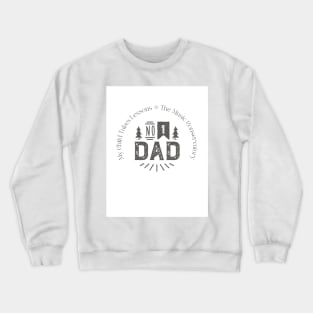 Number 1 Dad Crewneck Sweatshirt